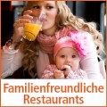 Familienfreundliche Restaurants
