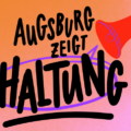 Typografie "Augsburg zeigt Haltung"