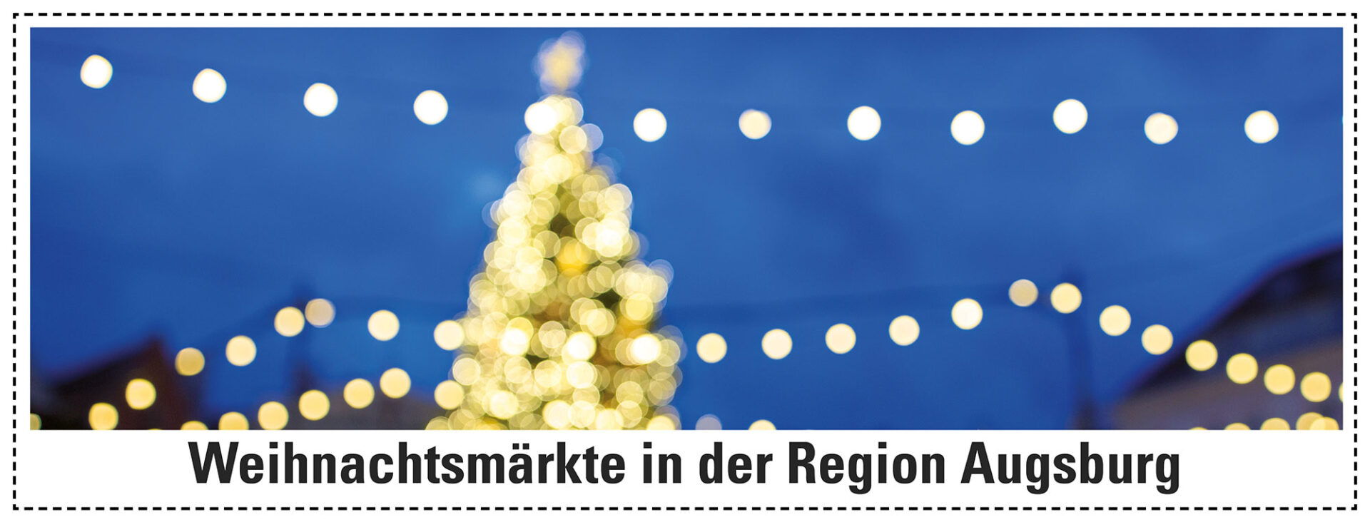 Header Weihnachtsmärkte Augsburg